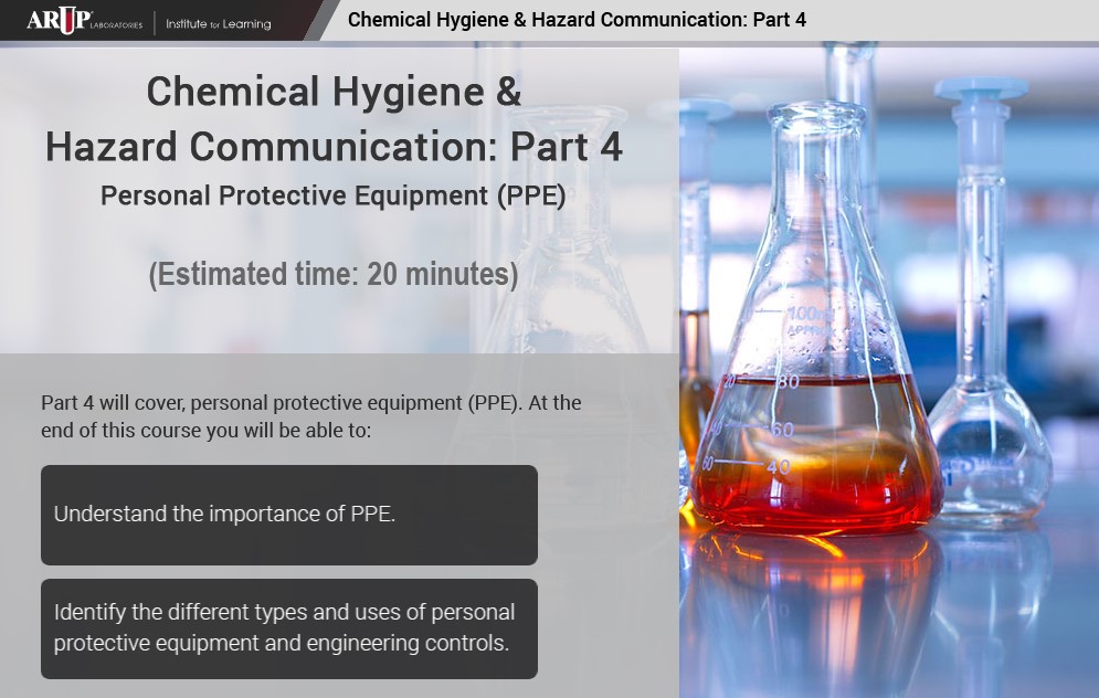 Chemical Hygiene and Hazard Communication: Part 4-Personal Protective Equipment (PPE)